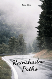 Rainshadow Paths