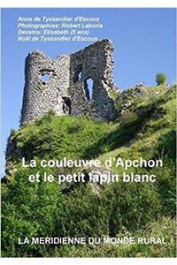 La Couleuvre DApchon Et Le Petit Lapin Blanc
