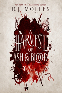 Harvest of Ash and Blood