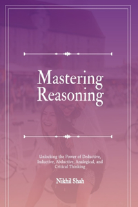 Mastering Reasoning