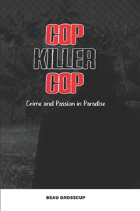 Cop Killer Cop