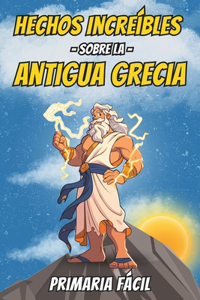 Hechos Increíbles sobre la Antigua Grecia para Niños