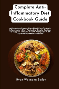 Complete Anti-Inflammatory Diet Cookbook Guide