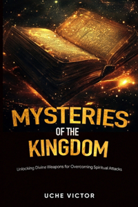Mysteries of the Kingdom