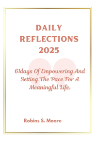 Daily Reflections 2025
