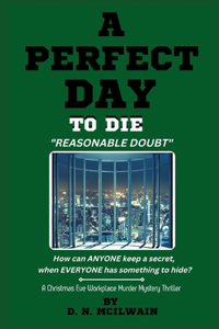 A Perfect Day To Die