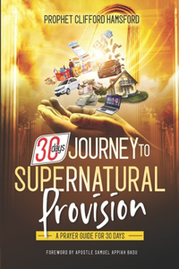 30 Days Journey to Supernatural Provision