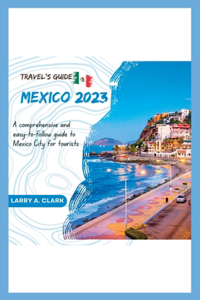 Travel's guide mexico 2023