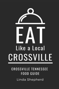 Eat Like a Local-Crossville