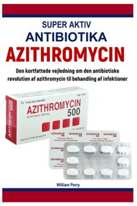 Super Aktiv Antibiotika