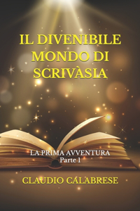 Il Divenibile Mondo Di Scrivàsia