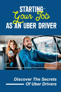 Starting Your Job As An Uber Driver