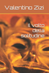 Il volto della solitudine