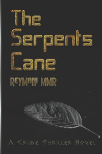 Serpents Cane