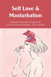 Self Love & Masturbation