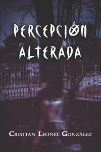 Percepción alterada