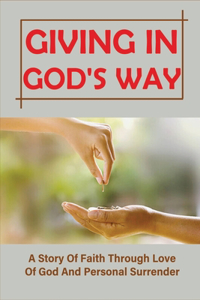 Giving In God's Way