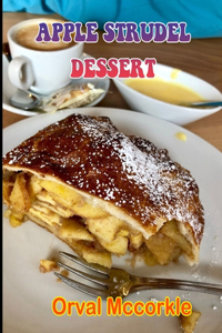 Apple Strudel Dessert