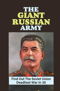 The Giant Russian Army