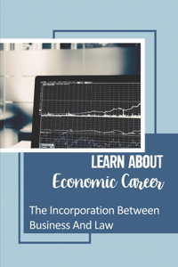 Learn About Economic Career