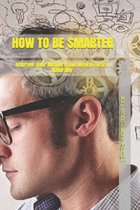 How to Be Smarter