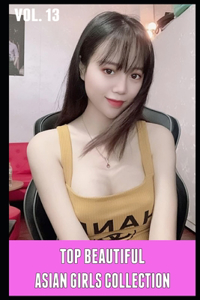 Top Beautiful Asian Girls Collection