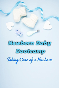 Newborn Baby Bootcamp