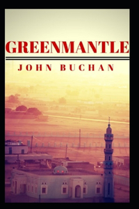 Greenmantle Annotated