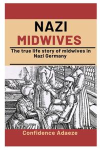 Nazi Midwives