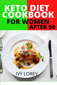 Keto Diet Cookbook for Women After 50