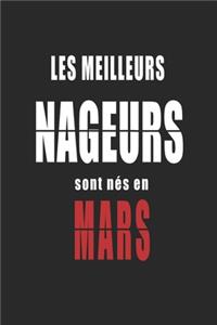 Les Meilleurs Nageurs sont nés en Mars carnet de notes