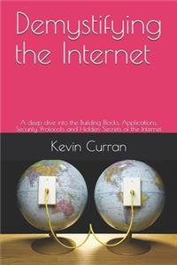 Demystifying the Internet