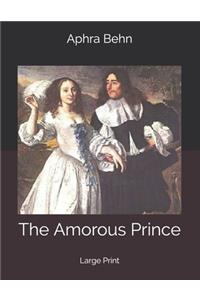 The Amorous Prince