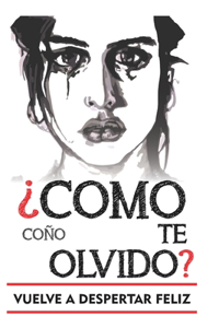 Como coño te olvido