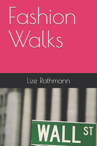 Fashion Walks