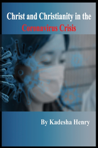 Christ And Christianity In The Coronavirus Crisis