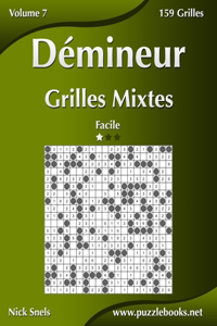 Démineur Grilles Mixtes - Facile - Volume 7 - 159 Grilles