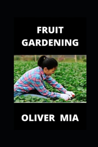 Fruit Gardening