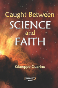 Caught Between Science and Faith