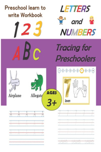 Preschool Learn To Write Workbook, Letters and Numbers Tracing for preschoolers