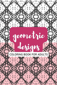 Geometric Designs Coloring Book For Adults