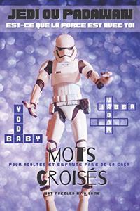 Jedi ou Padawan - Est-ce que la Force est avec toi