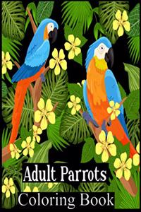 Adult Parrots Coloring Book