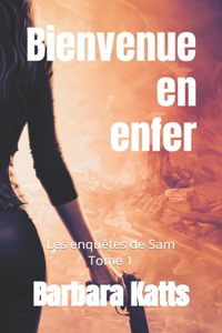 Bienvenue en enfer