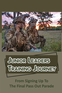 Junior Leaders Training Journey