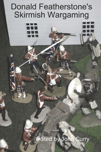 Donald Featherstone's Skirmish Wargaming