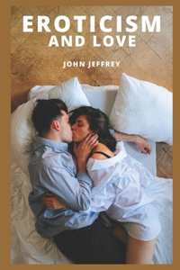 Eroticism and Love
