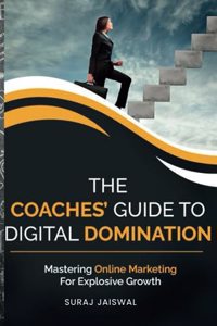 Coaches' Guide to Digital Domination