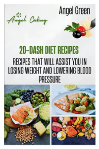 20-Dash Diet Recipes