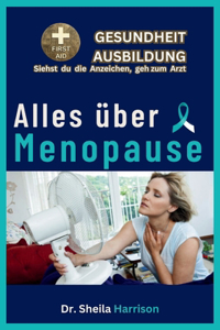 Alles über Menopause